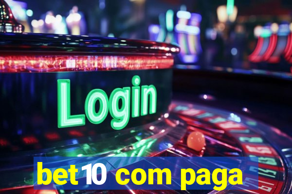 bet10 com paga